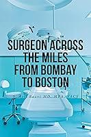 Algopix Similar Product 18 - Surgeon Across the Miles from Bombay to