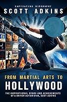 Algopix Similar Product 11 - From Martial Arts to Hollywood The