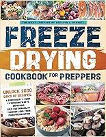 Algopix Similar Product 15 - FREEZEDRYING COOKBOOK FOR PREPPERS