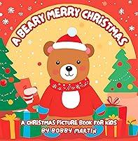 Algopix Similar Product 5 - A BEARY MERRY CHRISTMAS A Christmas