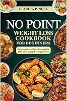 Algopix Similar Product 6 - NO POINT WEIGHT LOSS COOKBOOK FOR