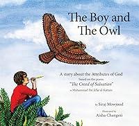 Algopix Similar Product 16 - The Boy and the Owl A Story About the