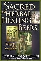 Algopix Similar Product 8 - Sacred and Herbal Healing Beers The
