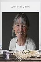 Algopix Similar Product 13 - Anne Tyler Quotes