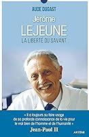 Algopix Similar Product 8 - Jrme Lejeune La libert du savant