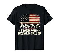 Algopix Similar Product 18 - We The People Stand With Donald Trump