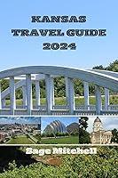 Algopix Similar Product 18 - Kansas travel guide 2024 Your