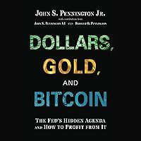 Algopix Similar Product 8 - Dollars Gold and Bitcoin The Feds