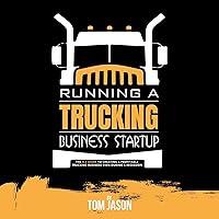 Algopix Similar Product 11 - Running a Trucking Business Startup