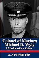 Algopix Similar Product 2 - Colonel of Marines Michael D Wyly A