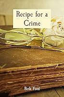 Algopix Similar Product 10 - Recipe for a Crime A Novella Cassie