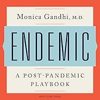 Algopix Similar Product 8 - Endemic: A Post-Pandemic Playbook