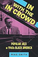 Algopix Similar Product 8 - In with the In Crowd Popular Jazz in