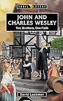 Algopix Similar Product 2 - John and Charles Wesley Two Brothers