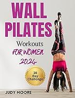Algopix Similar Product 9 - Wall Pilates Workouts for Women A