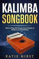 Algopix Similar Product 3 - Kalimba Songbook How to Play 100