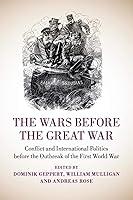 Algopix Similar Product 5 - The Wars before the Great War Conflict