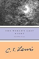 Algopix Similar Product 8 - The World's Last Night: And Other Essays