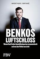 Algopix Similar Product 19 - benkos luftschloss Warum Rene Benkos