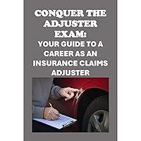 Algopix Similar Product 3 - Conquer the Adjuster Exam Your Guide