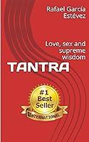 Algopix Similar Product 12 - TANTRA: Love, sex and supreme wisdom