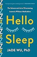 Algopix Similar Product 16 - Hello Sleep The Science and Art of