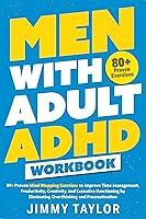 Algopix Similar Product 18 - Men with Adult ADHD Workbook 80