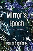 Algopix Similar Product 17 - Mirror's Epoch (The Epoch Saga)