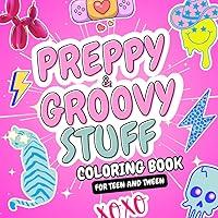 Algopix Similar Product 18 - Preppy  Groovy Stuff Coloring Book for