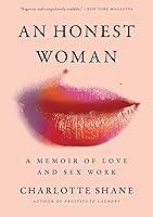 Algopix Similar Product 1 - An Honest Woman A Memoir of Love and