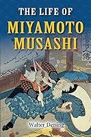 Algopix Similar Product 17 - The Life of Miyamoto Musashi Author of