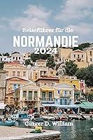 Algopix Similar Product 6 - Reisefhrer fr die NORMANDIE 2024