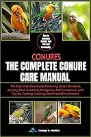 Algopix Similar Product 2 - Conures The Complete Conure Care