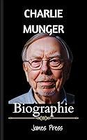 Algopix Similar Product 5 - Charlie Munger Biographie Une vie