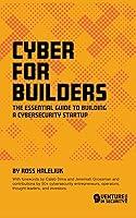 Algopix Similar Product 5 - Cyber for Builders The Essential Guide