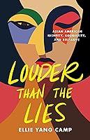 Algopix Similar Product 17 - Louder Than the Lies Asian American