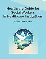 Algopix Similar Product 1 - Healthcare Guide for Social Workers in