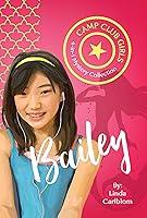 Algopix Similar Product 3 - Camp Club Girls: Bailey