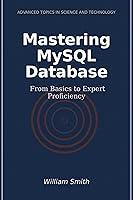 Algopix Similar Product 7 - Mastering MySQL Database From Basics