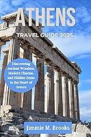Algopix Similar Product 1 - ATHENS TRAVEL GUIDE 2025 Discovering