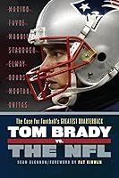 Algopix Similar Product 11 - Tom Brady vs the NFL The Case for