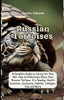 Algopix Similar Product 19 - Russian Tortoises A Complete Guide on