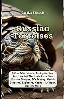 Algopix Similar Product 2 - Russian Tortoises A Complete Guide on