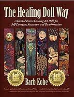 Algopix Similar Product 9 - The Healing Doll Way A Guided Process