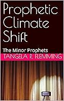 Algopix Similar Product 2 - Prophetic Climate Shift The Minor