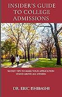 Algopix Similar Product 7 - INSIDERS GUIDE TO COLLEGE ADMISSIONS