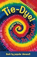 Algopix Similar Product 20 - Tie Dye! The How-To Book