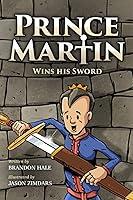 Algopix Similar Product 12 - Prince Martin Wins His Sword A Classic