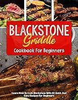 Algopix Similar Product 15 - Blackstone Griddle Cookbook For