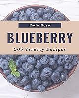 Algopix Similar Product 1 - 365 Yummy Blueberry Recipes The